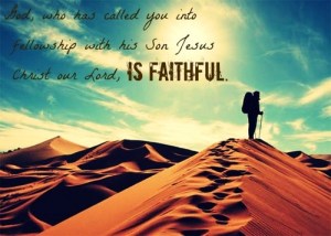 He is Faithful